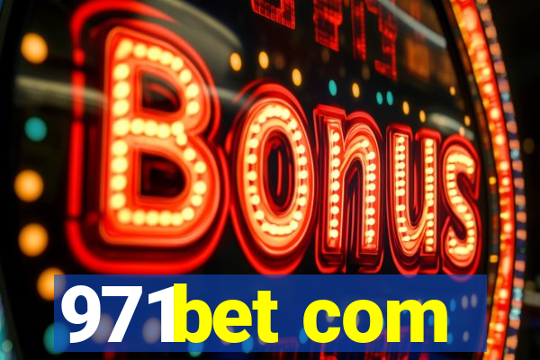 971bet com